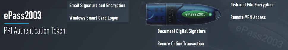 ePass2003: PKI Authentication Token Solutions