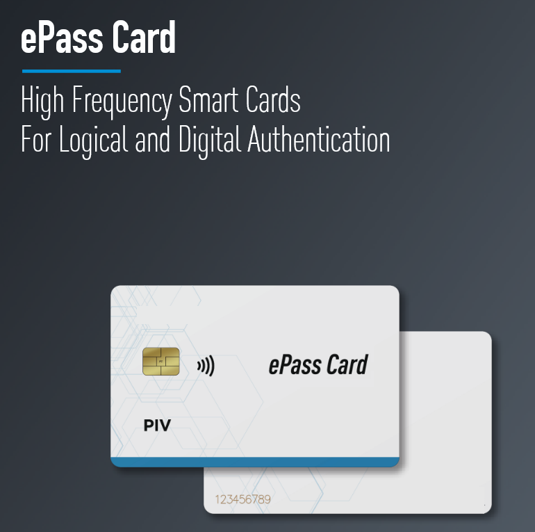 ePass Card - High Frequency Smart Cards For Logical and Digital Authentication
